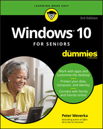 Группа авторов. Windows 10 For Seniors For Dummies