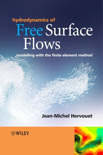 Группа авторов. Hydrodynamics of Free Surface Flows