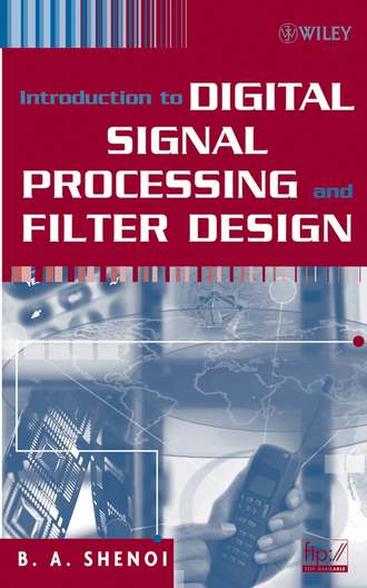 Группа авторов. Introduction to Digital Signal Processing and Filter Design