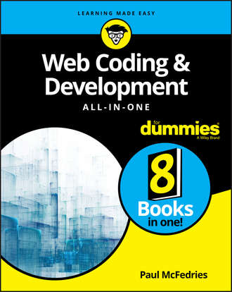 Группа авторов. Web Coding & Development All-in-One For Dummies