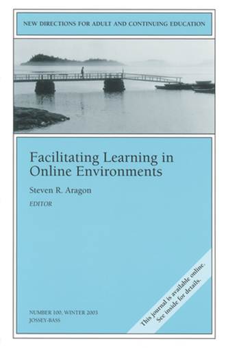 Группа авторов. Facilitating Learning in Online Environments