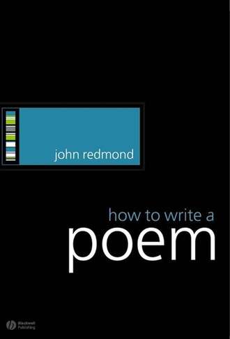 Группа авторов. How to Write a Poem