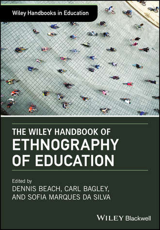 Carl  Bagley. The Wiley Handbook of Ethnography of Education