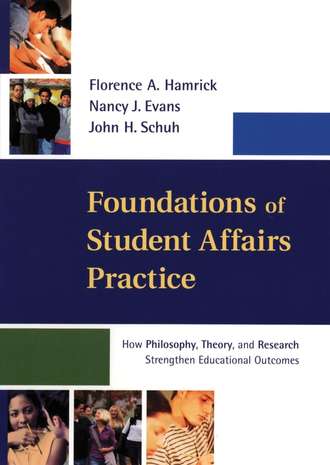 John Schuh H.. Foundations of Student Affairs Practice