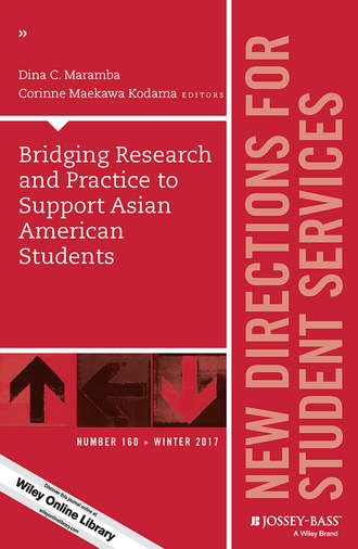 Dina Maramba C.. Bridging Research and Practice to Support Asian American Students