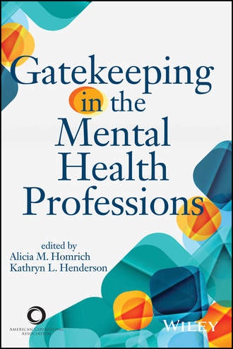 Alicia Homrich M.. Gatekeeping in the Mental Health Professions