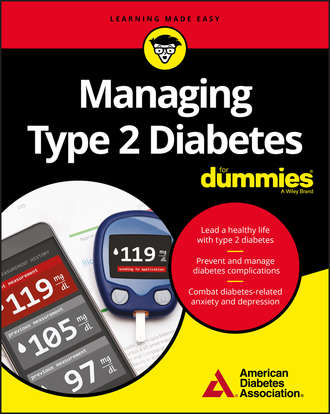 Группа авторов. Managing Type 2 Diabetes For Dummies