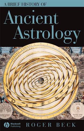 Группа авторов. A Brief History of Ancient Astrology