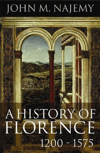 Группа авторов. A History of Florence 1200-1575
