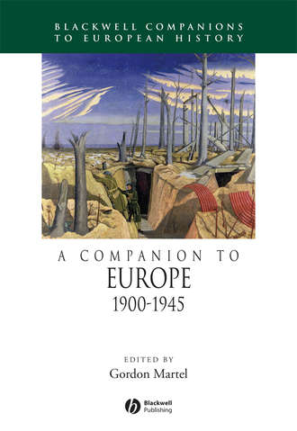 Группа авторов. A Companion to Europe 1900 - 1945