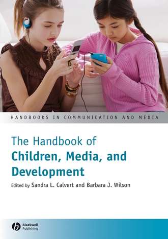 Barbara Wilson J.. The Handbook of Children, Media and Development