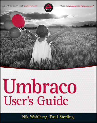Nik  Wahlberg. Umbraco User's Guide