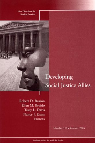 Developing Social Justice Allies. Tracy  Davis