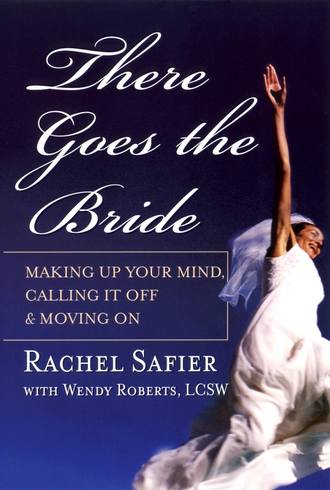 Rachel Safier. There Goes the Bride