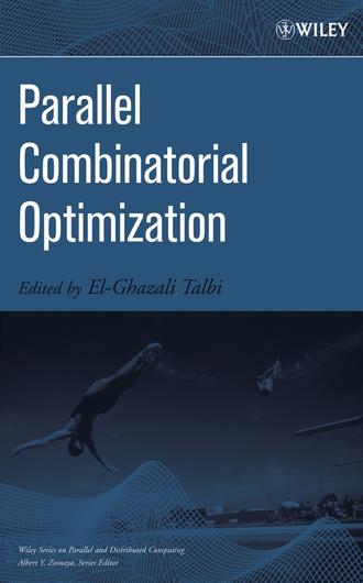 Группа авторов. Parallel Combinatorial Optimization