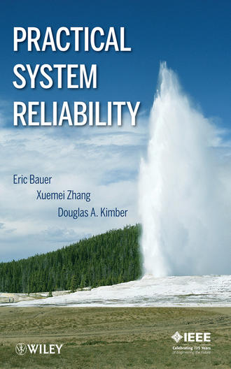 Xuemei  Zhang. Practical System Reliability
