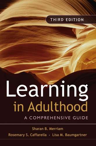 Sharan Merriam B.. Learning in Adulthood