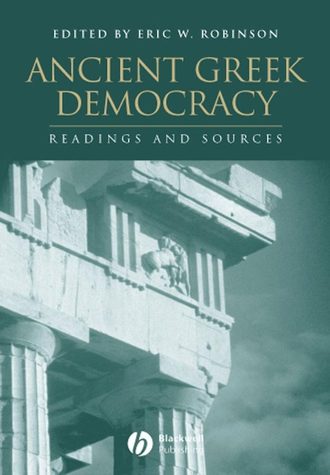 Группа авторов. Ancient Greek Democracy