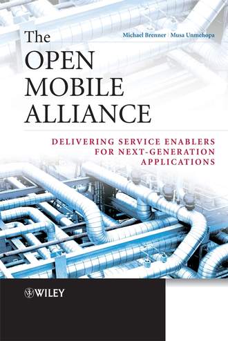 Michael  Brenner. The Open Mobile Alliance