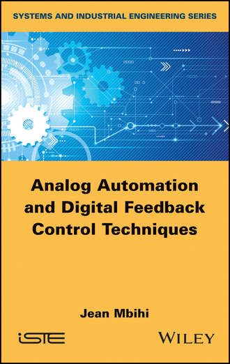 Группа авторов. Analog Automation and Digital Feedback Control Techniques
