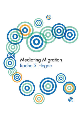 Группа авторов. Mediating Migration
