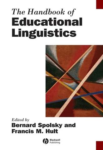 Bernard  Spolsky. The Handbook of Educational Linguistics
