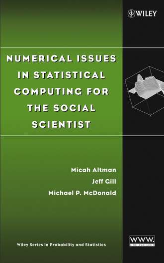 Jeff  Gill. Numerical Issues in Statistical Computing for the Social Scientist