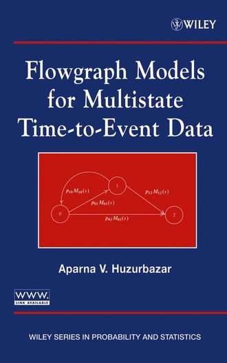 Группа авторов. Flowgraph Models for Multistate Time-to-Event Data
