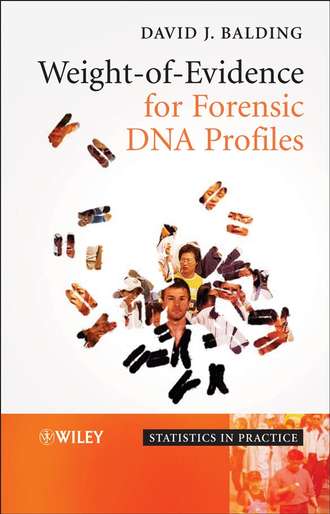 Группа авторов. Weight-of-Evidence for Forensic DNA Profiles