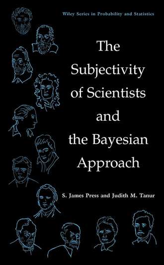 S. Press James. The Subjectivity of Scientists and the Bayesian Approach