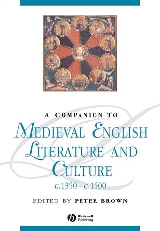Группа авторов. A Companion to Medieval English Literature and Culture c.1350 - c.1500
