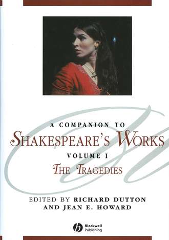 Richard  Dutton. A Companion to Shakespeare's Works, Volume I