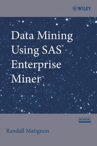 Группа авторов. Data Mining Using SAS Enterprise Miner