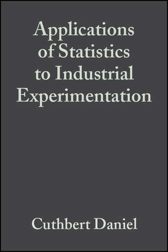 Группа авторов. Applications of Statistics to Industrial Experimentation
