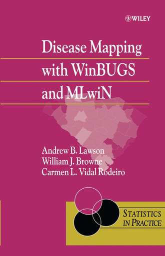 Andrew Lawson B.. Disease Mapping with WinBUGS and MLwiN