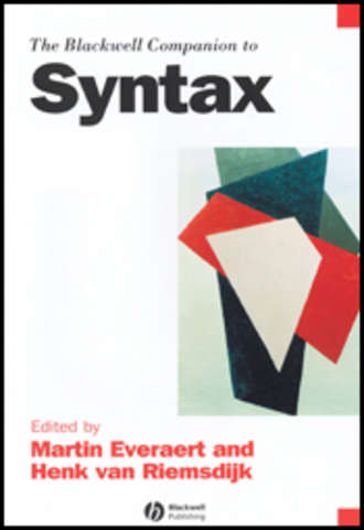 Martin  Everaert. The Blackwell Companion to Syntax