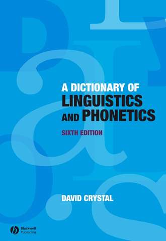 Группа авторов. A Dictionary of Linguistics and Phonetics