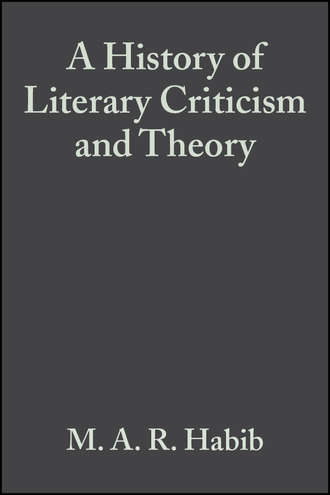 M. A. R. Habib. A History of Literary Criticism and Theory