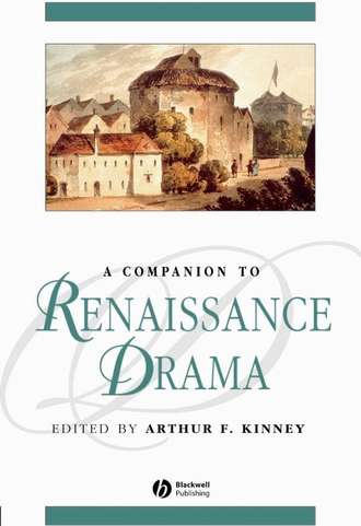 Группа авторов. A Companion to Renaissance Drama