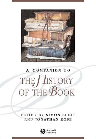 Jonathan  Rose. A Companion to the History of the Book