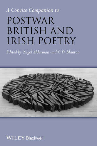 Nigel  Alderman. A Concise Companion to Postwar British and Irish Poetry