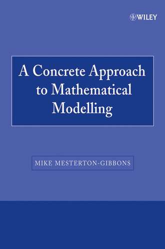 Группа авторов. A Concrete Approach to Mathematical Modelling