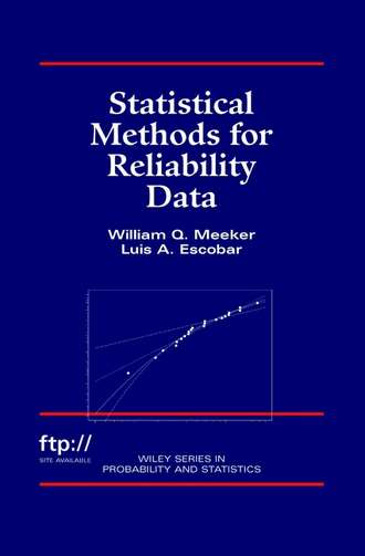 William Meeker Q.. Statistical Methods for Reliability Data
