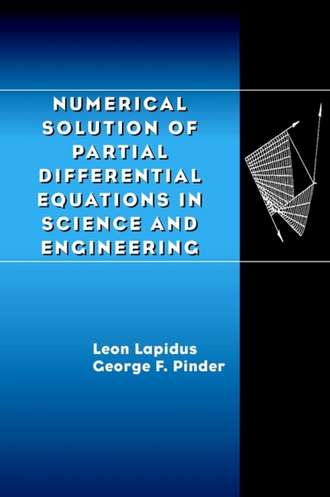 Leon  Lapidus. Numerical Solution of Partial Differential Equations in Science and Engineering