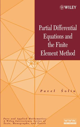 Группа авторов. Partial Differential Equations and the Finite Element Method