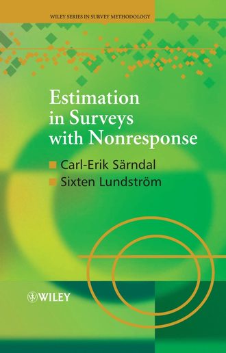 Carl-Erik S?rndal. Estimation in Surveys with Nonresponse