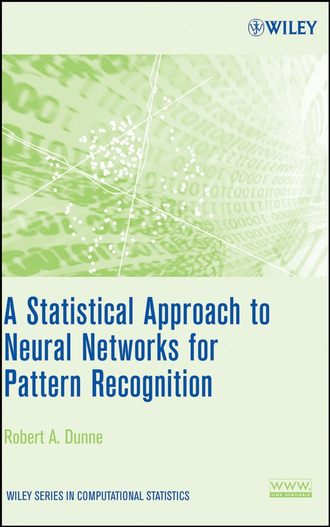 Группа авторов. A Statistical Approach to Neural Networks for Pattern Recognition