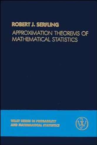Группа авторов. Approximation Theorems of Mathematical Statistics