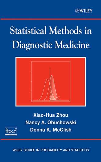 Xiao-Hua  Zhou. Statistical Methods in Diagnostic Medicine
