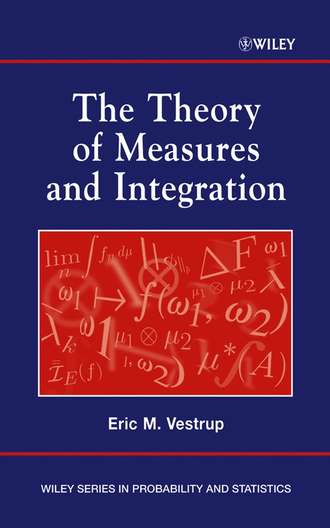 Группа авторов. The Theory of Measures and Integration